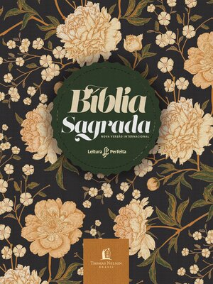 cover image of Bíblia Sagrada NVI, Couro Soft, Flores, Espaço Anotações, Leitura Perfeita